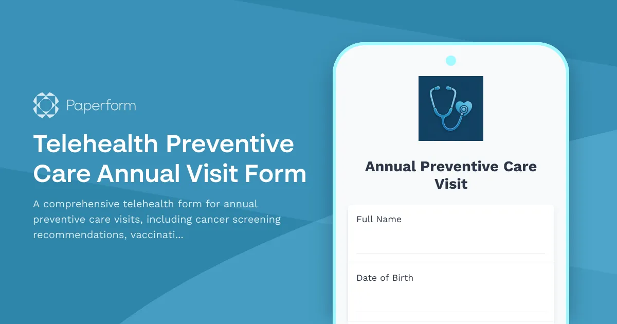 Telehealth Preventive Care Annual Visit Form