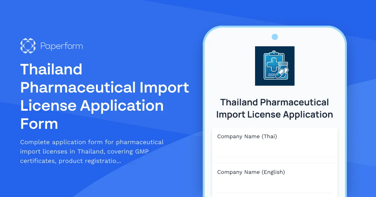 Thailand Pharmaceutical Import License Application Form