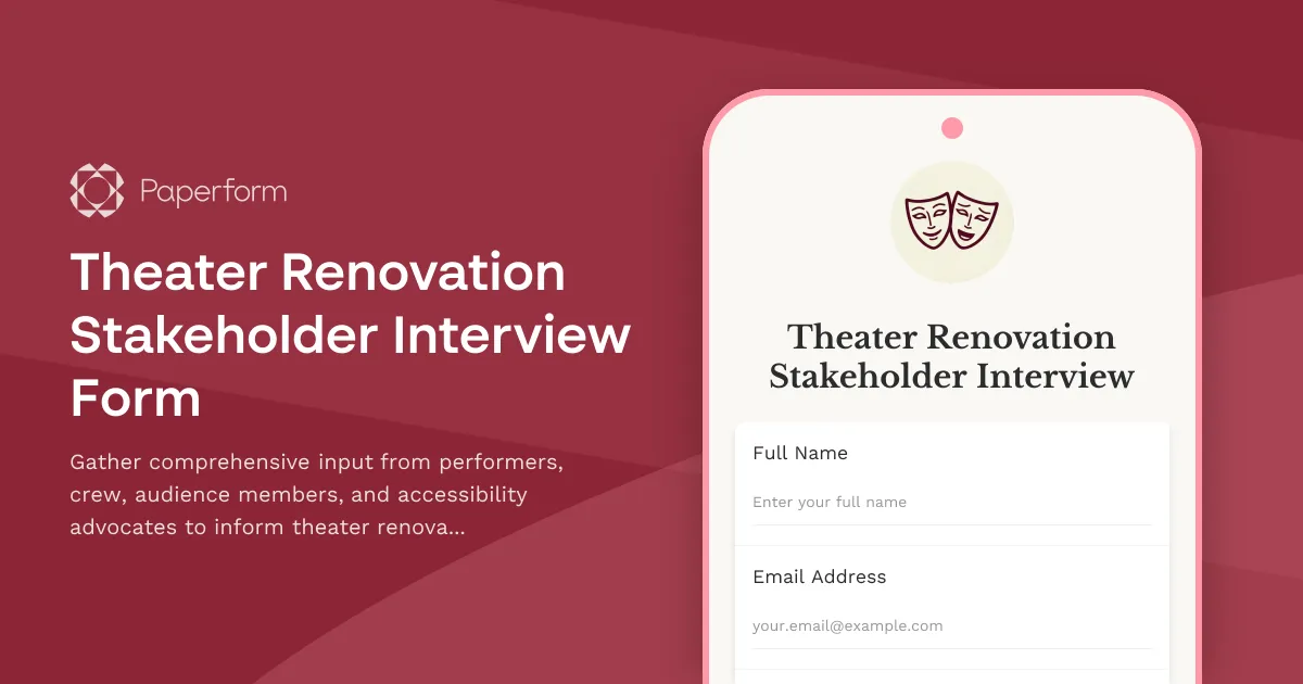 Theater Renovation Stakeholder Interview Form