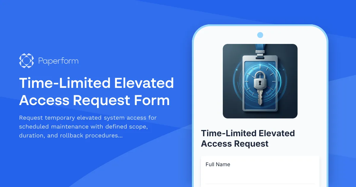 Time-Limited Elevated Access Request Form