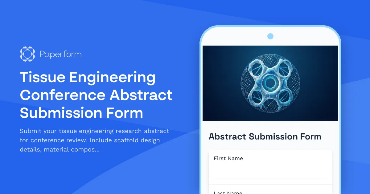 Tissue Engineering Conference Abstract Submission Form