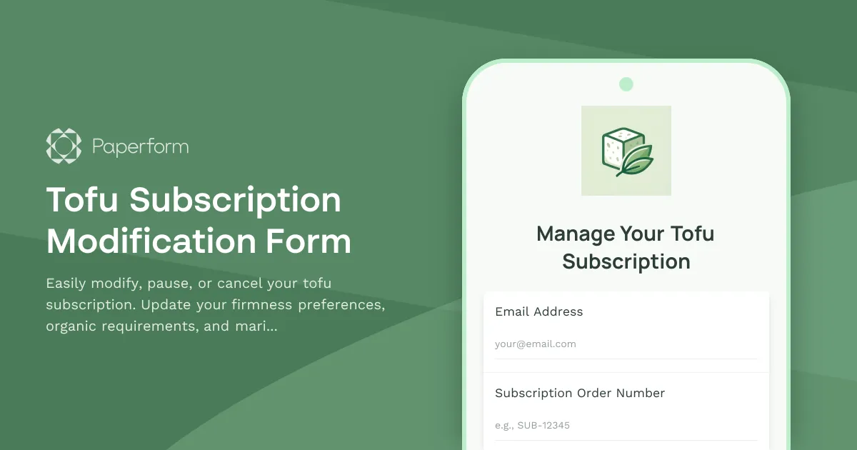 Tofu Subscription Modification Form