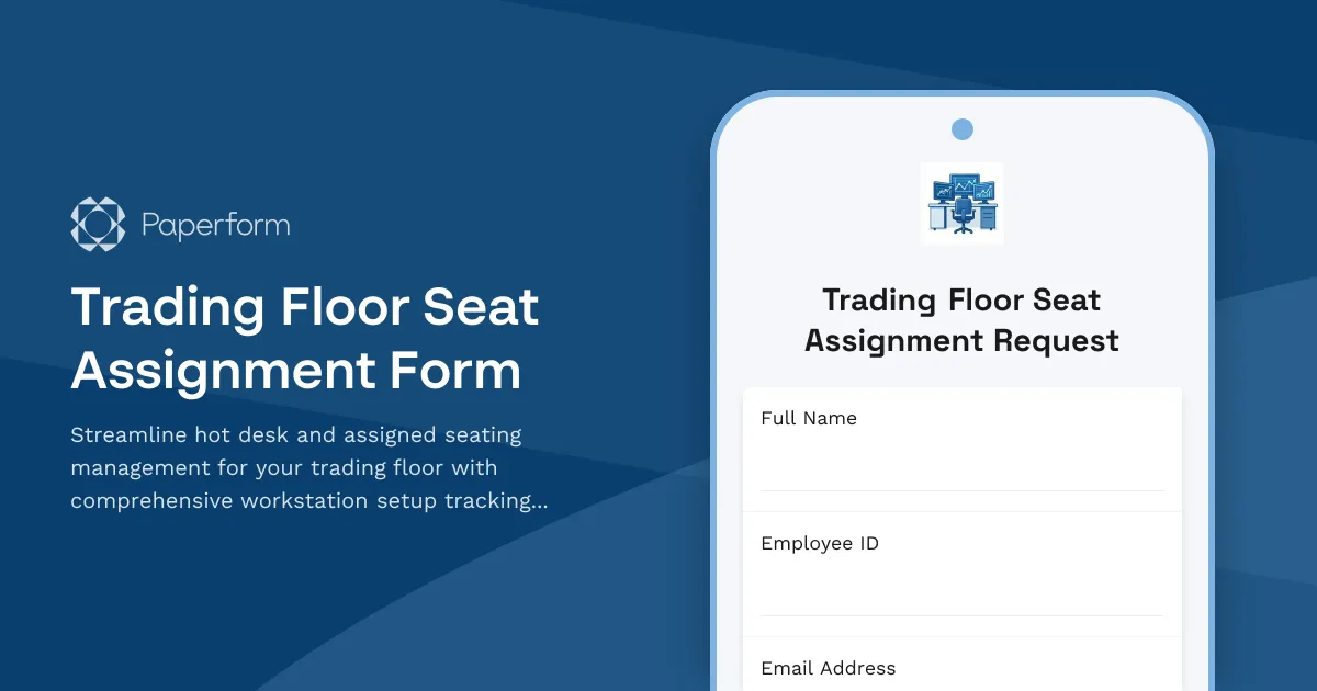 Trading Floor Seat Assignment Form