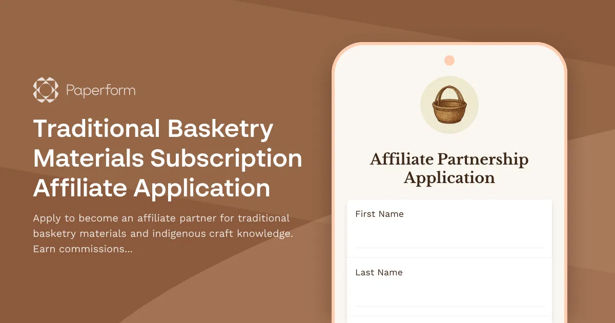 Traditional Basketry Materials Subscription Affiliate Application