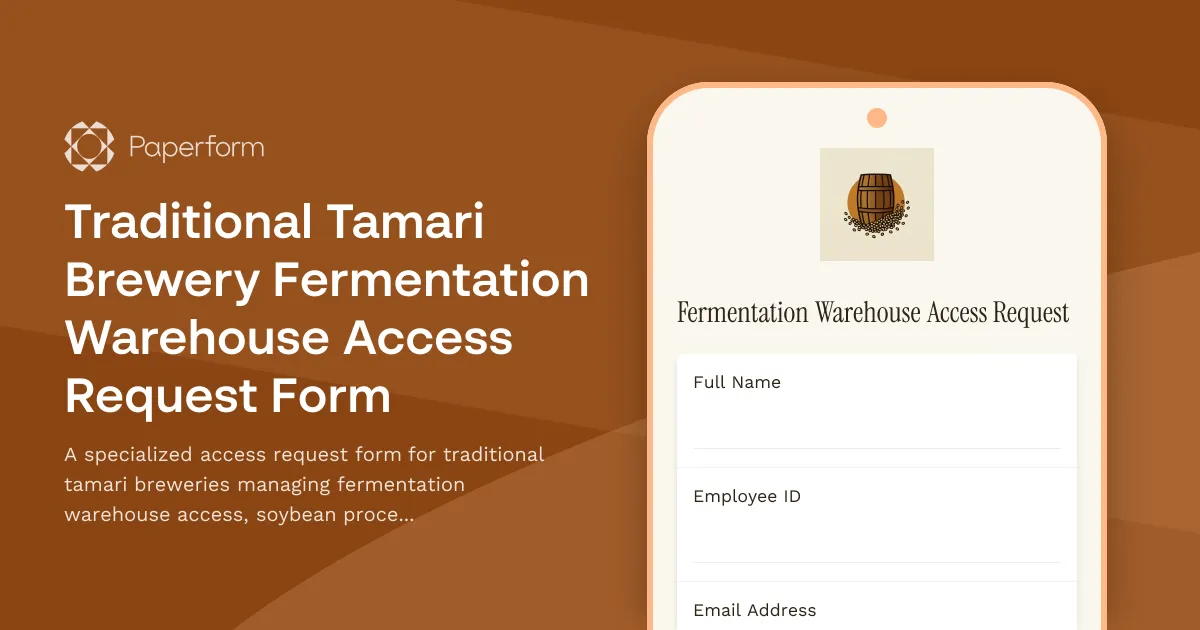 Traditional Tamari Brewery Fermentation Warehouse Access Request Form