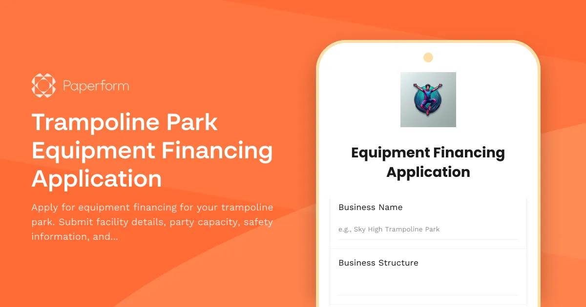 Trampoline Park Equipment Financing Application