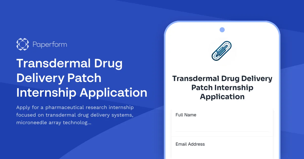 Transdermal Drug Delivery Patch Internship Application
