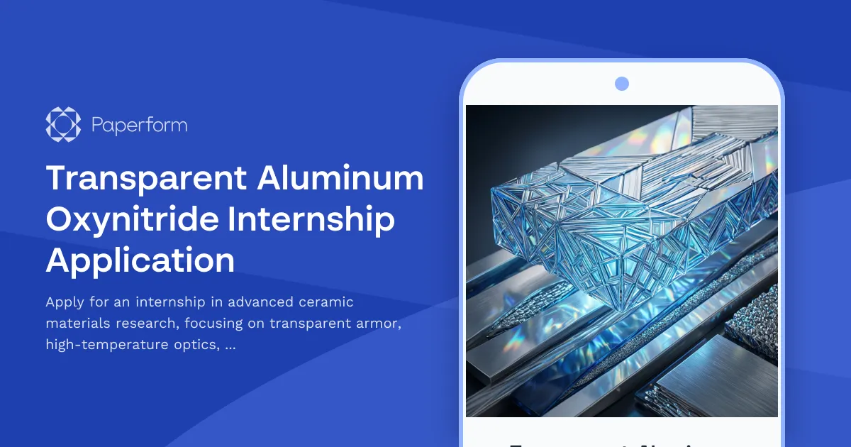 Transparent Aluminum Oxynitride Internship Application