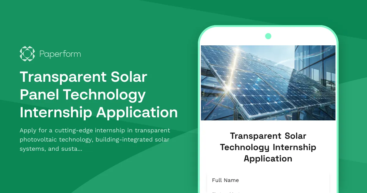 Transparent Solar Panel Technology Internship Application