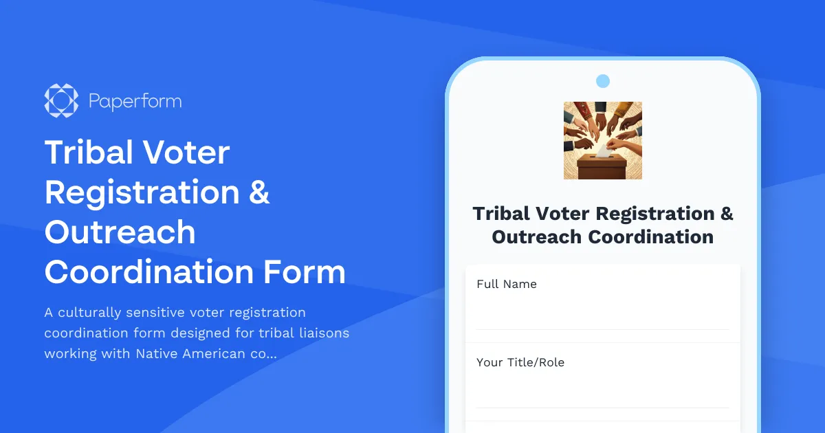 Tribal Voter Registration & Outreach Coordination Form