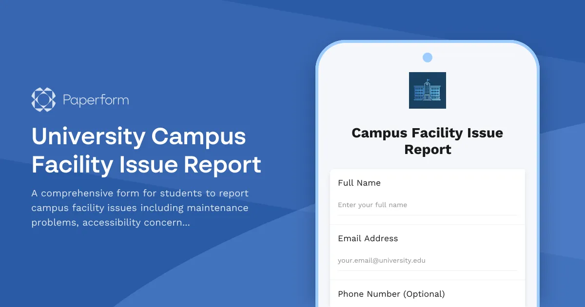 University Campus Facility Issue Report