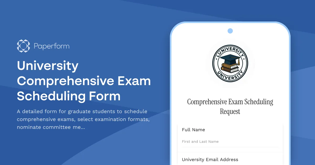 University Comprehensive Exam Scheduling Form