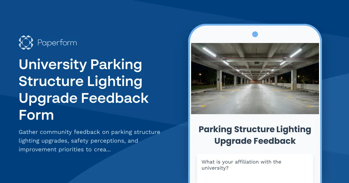 University Parking Structure Lighting Upgrade Feedback Form