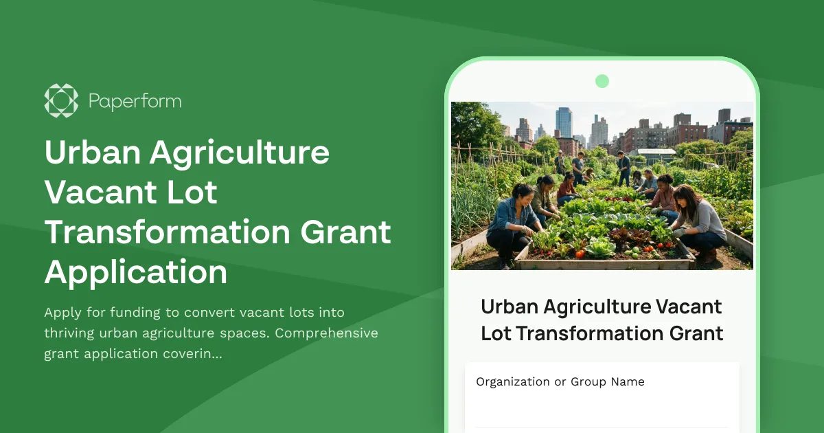 Urban Agriculture Vacant Lot Transformation Grant Application