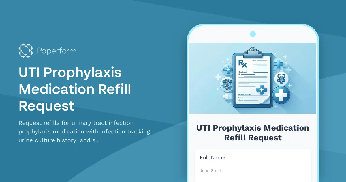UTI Prophylaxis Medication Refill Request