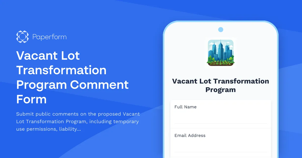 Vacant Lot Transformation Program Comment Form