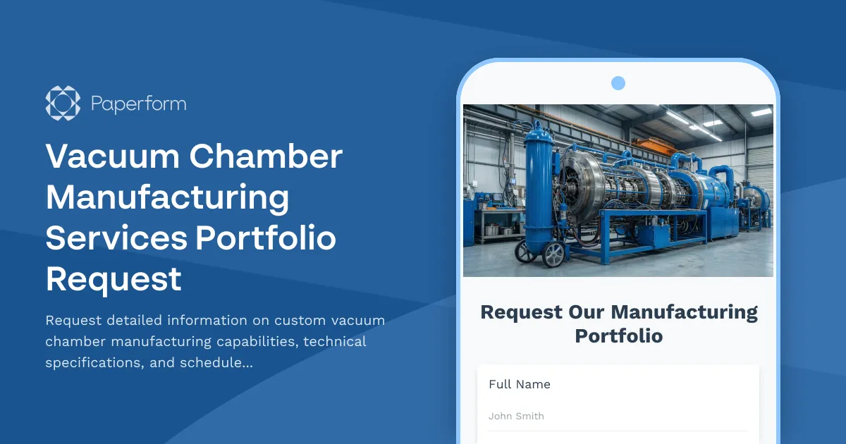 Vacuum Chamber Manufacturing Services Portfolio Request