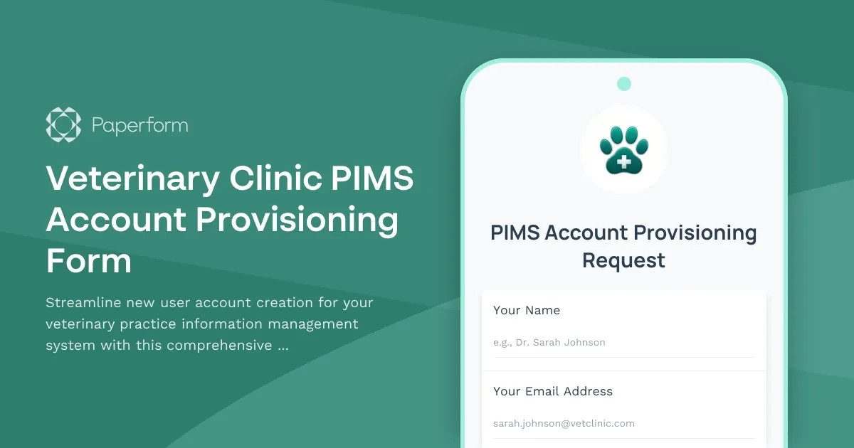 Veterinary Clinic PIMS Account Provisioning Form