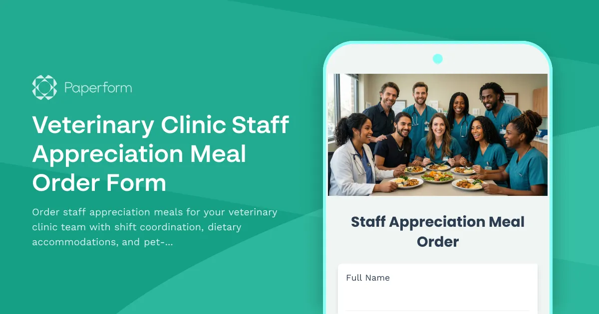 Veterinary Clinic Staff Appreciation Meal Order Form