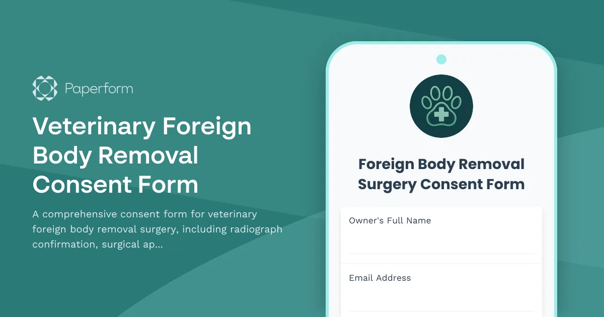Veterinary Foreign Body Removal Consent Form