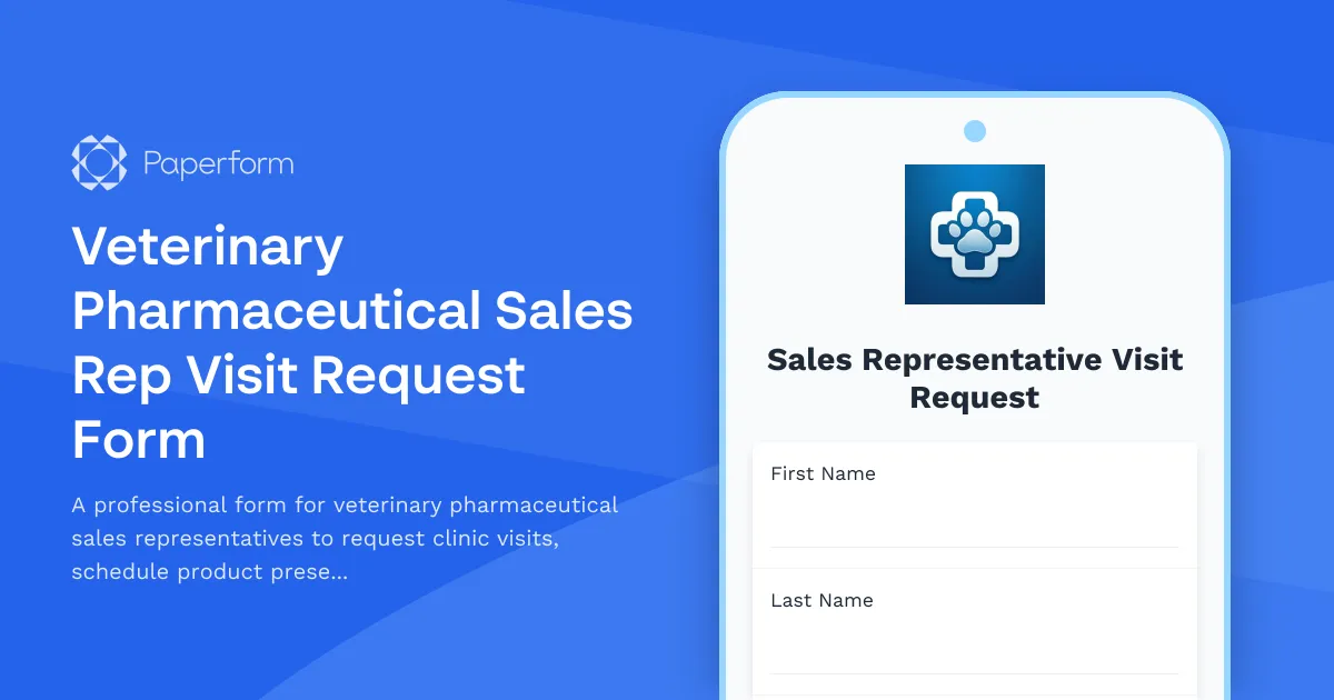 Veterinary Pharmaceutical Sales Rep Visit Request Form