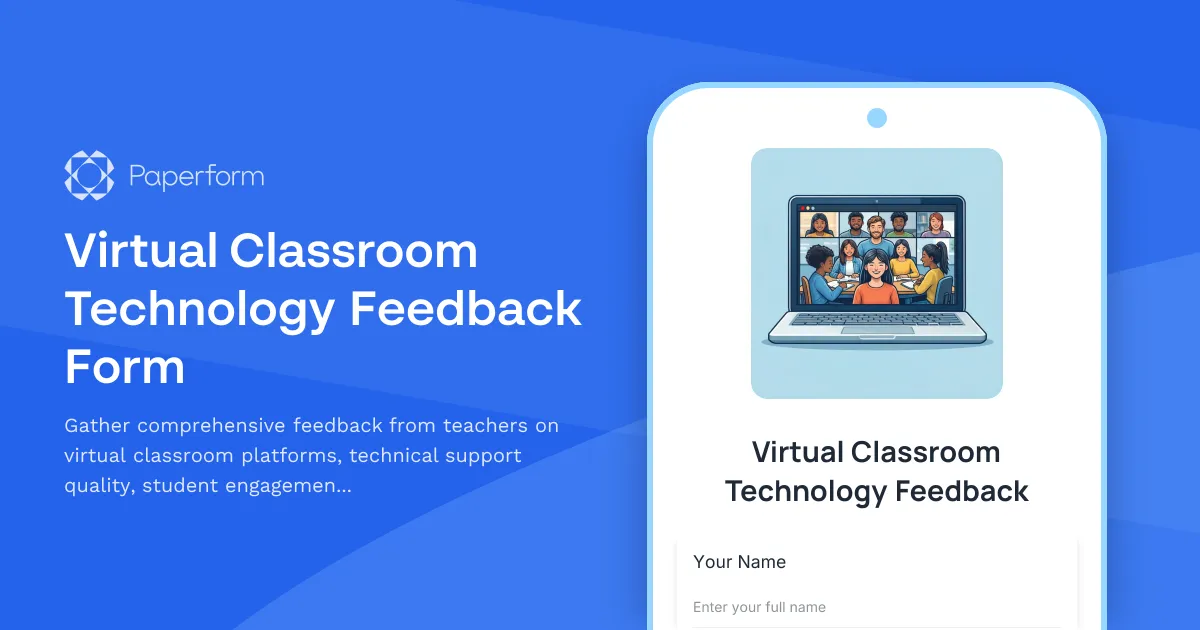 Virtual Classroom Technology Feedback Form