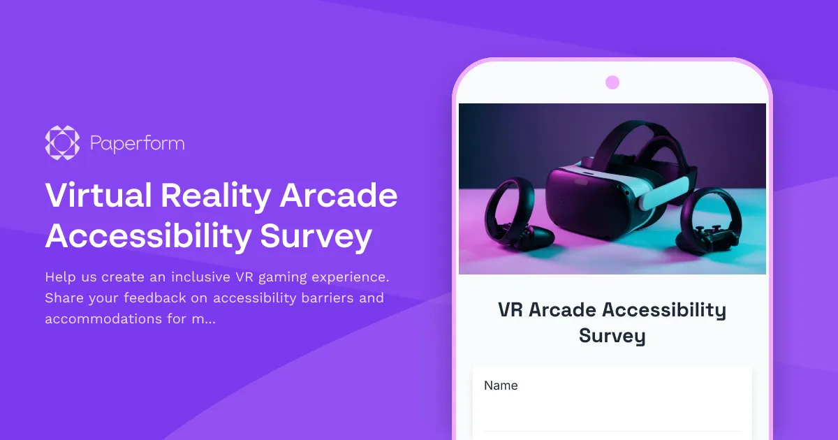 Virtual Reality Arcade Accessibility Survey