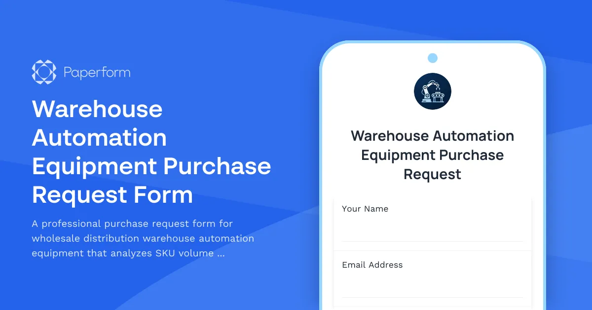 Warehouse Automation Equipment Purchase Request Form