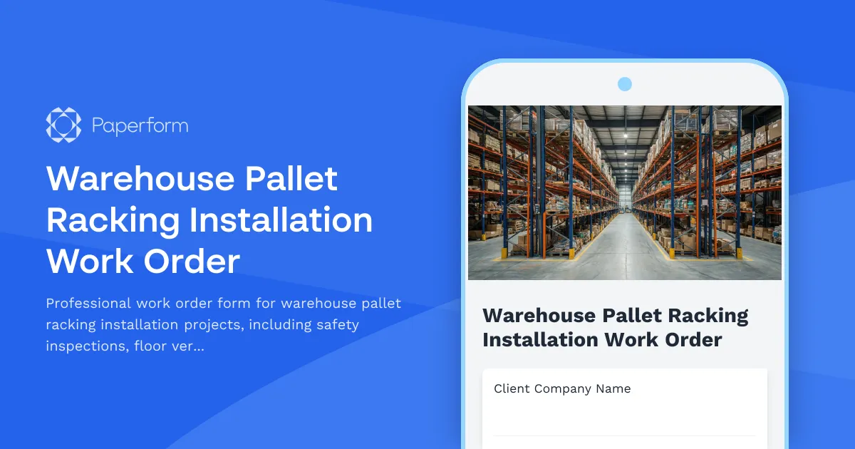 Warehouse Pallet Racking Installation Work Order