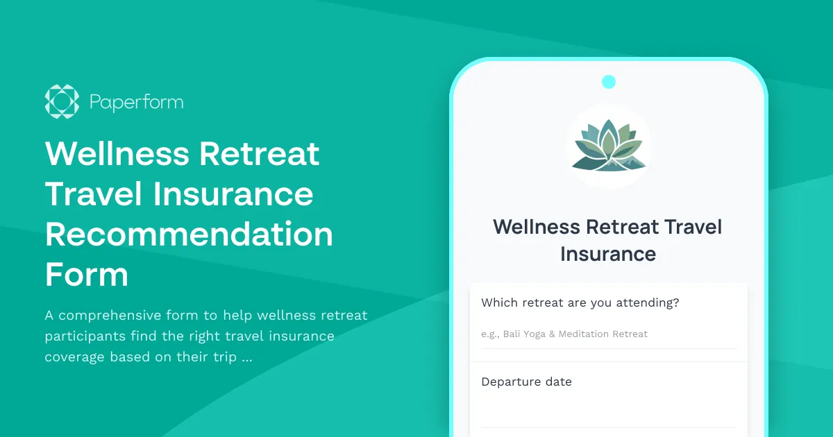 Wellness Retreat Travel Insurance Recommendation Form