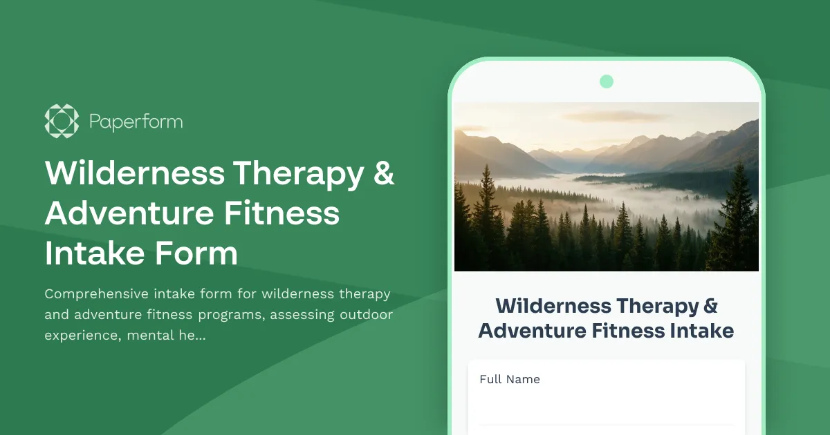 Wilderness Therapy & Adventure Fitness Intake Form