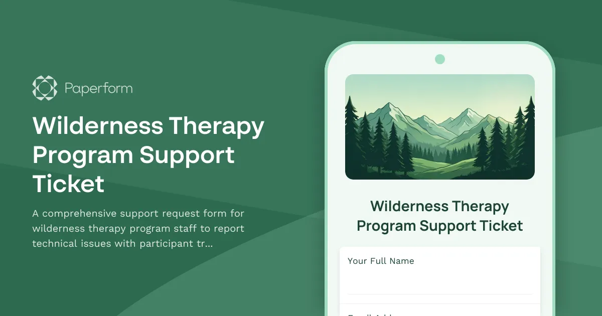 Wilderness Therapy Program Support Ticket