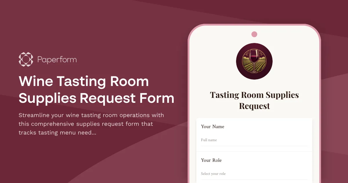 Wine Tasting Room Supplies Request Form