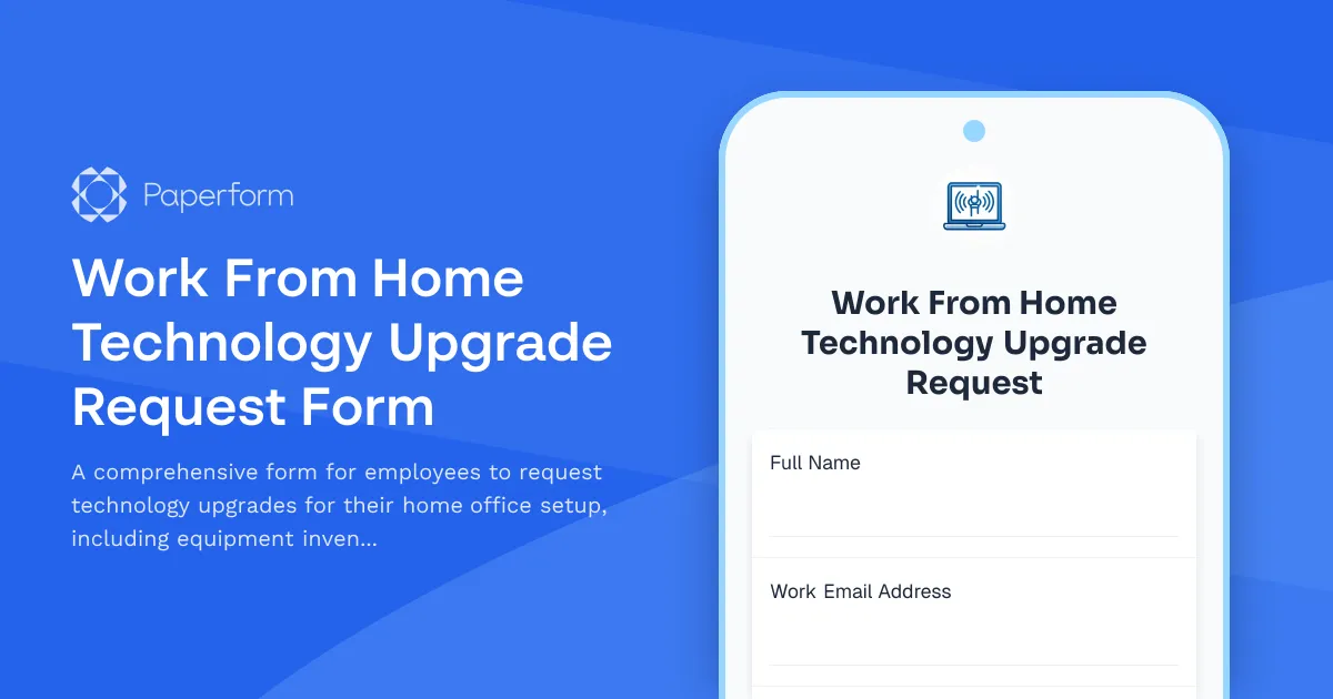 Work From Home Technology Upgrade Request Form