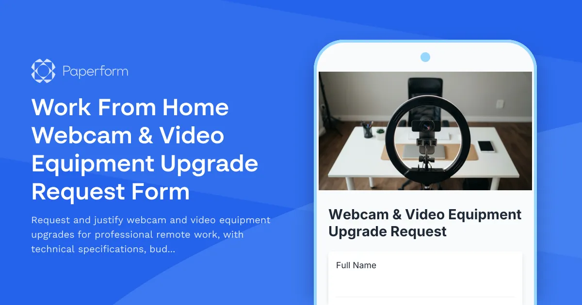 Work From Home Webcam & Video Equipment Upgrade Request Form