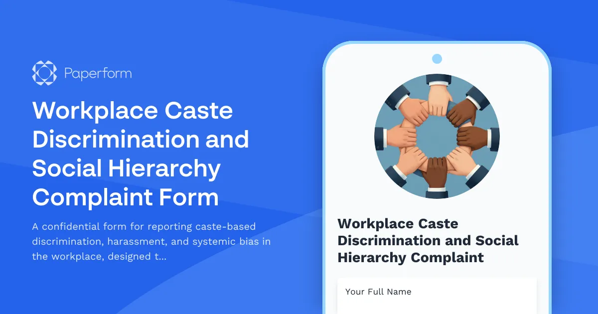 Workplace Caste Discrimination and Social Hierarchy Complaint Form