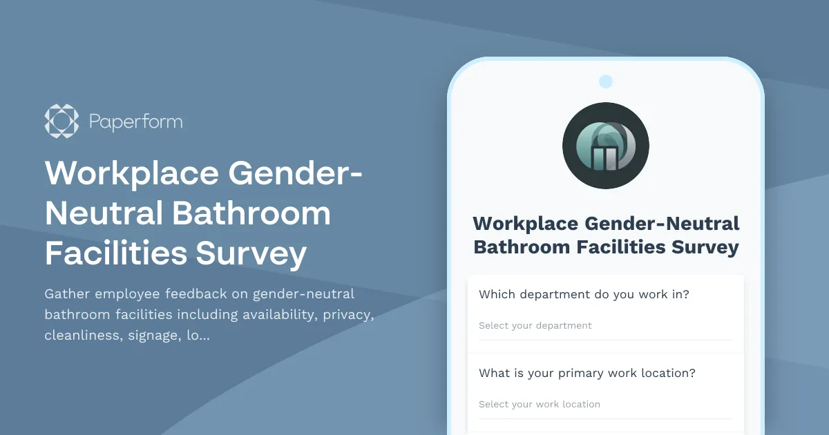 Workplace Gender-Neutral Bathroom Facilities Survey