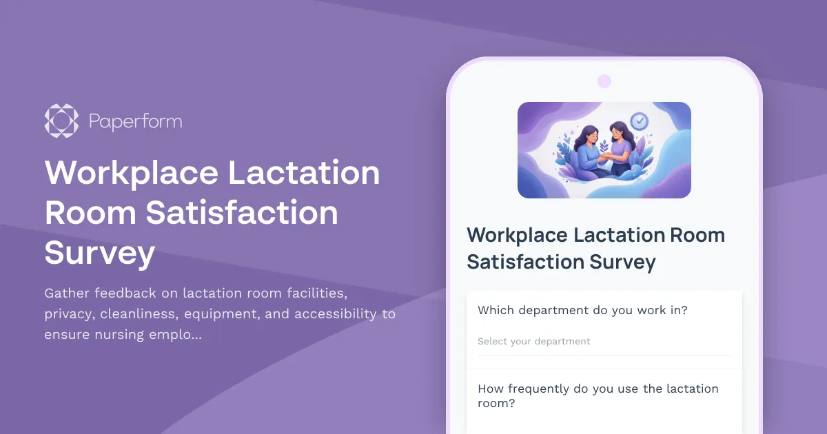 Workplace Lactation Room Satisfaction Survey
