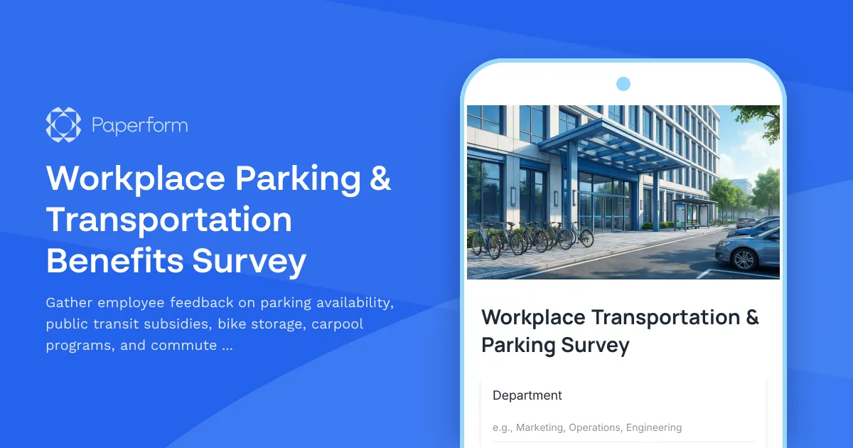 Workplace Parking & Transportation Benefits Survey