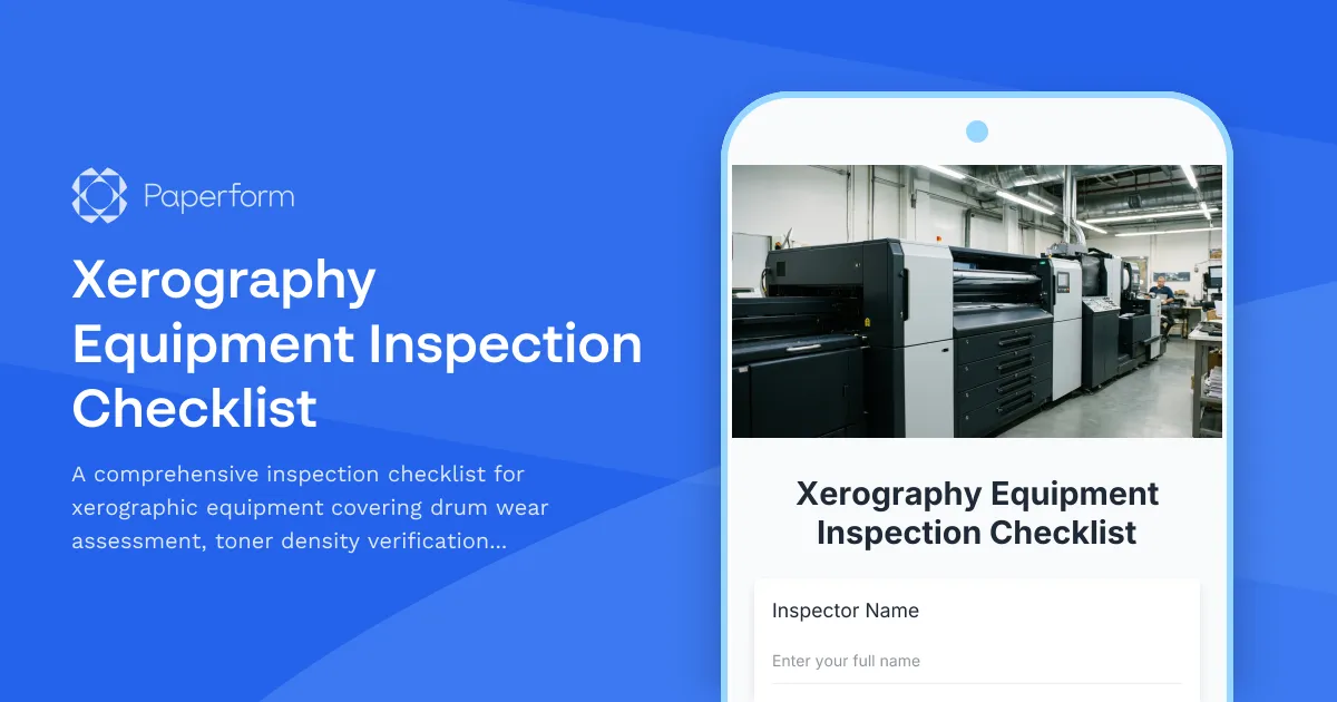 Xerography Equipment Inspection Checklist
