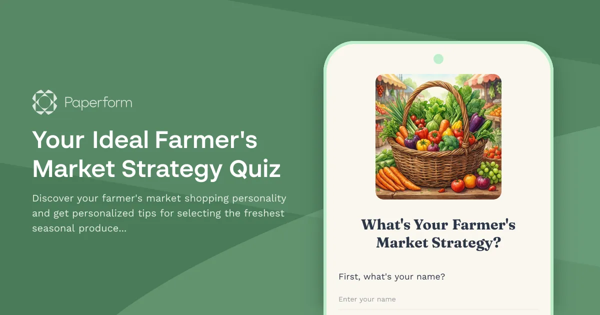 Your Ideal Farmer's Market Strategy Quiz