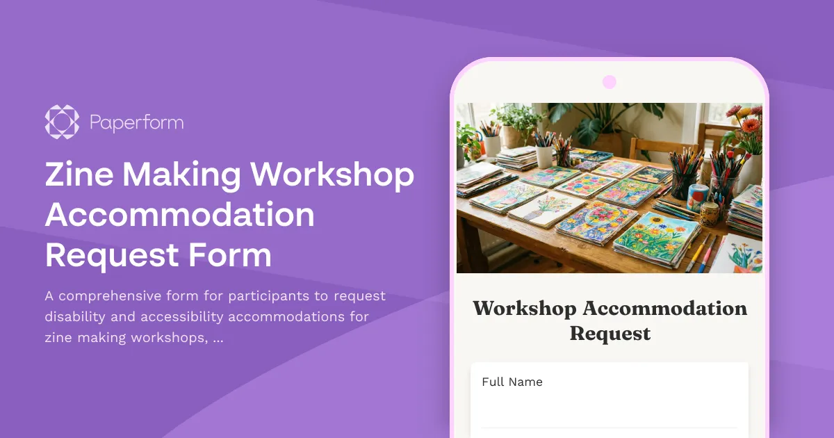 Zine Making Workshop Accommodation Request Form